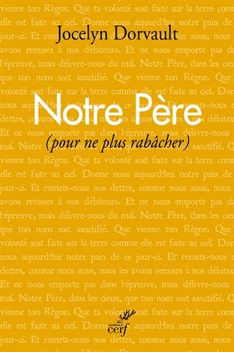 Notre Père : pour ne plus rabâcher