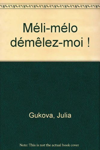 Méli-mélo... démêlez-moi !
