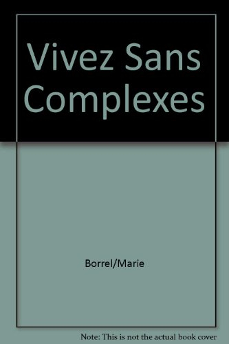 Vivez sans complexes