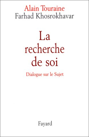 La recherche de soi : dialogue sur le sujet