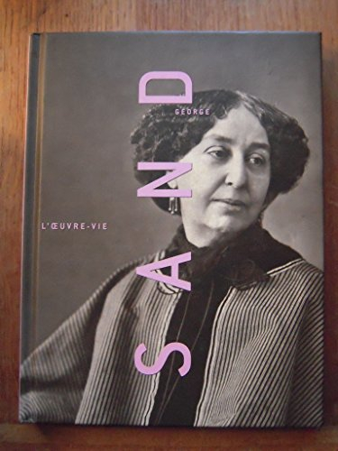 George Sand, l'oeuvre-vie : exposition, Paris, Bibliothèque historique de la ville de Paris, 10 sept