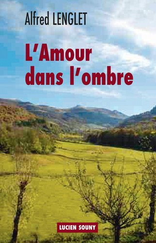 L'amour dans l'ombre