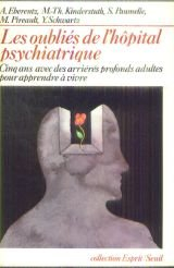 Les Oubliés de l'hôpital psychiatrique : 5 ans avec des arriérés profonds adultes pour apprendre à v