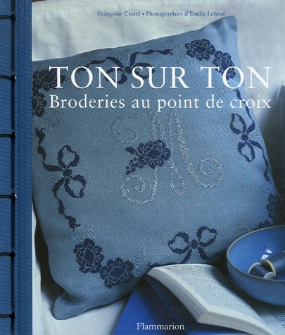Ton sur ton : broderies au point de croix
