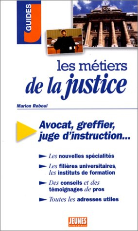 Les métiers de la justice