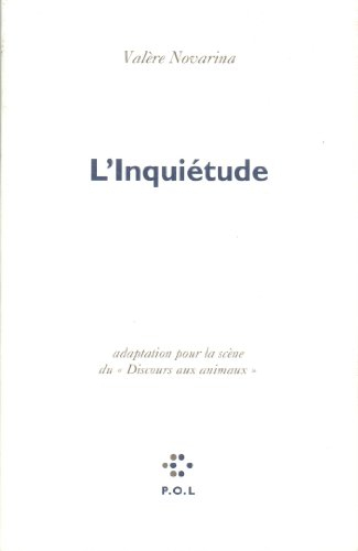 L'inquiétude : adaptation pour la scène du Discours aux animaux