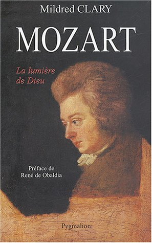 Mozart : la lumière de Dieu