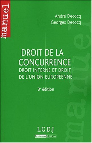 Droit de la concurrence : droit interne et droit de l'Union européenne