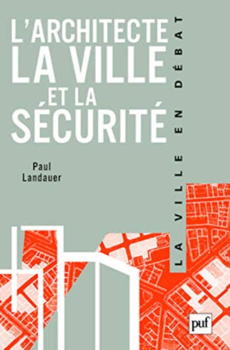 L'architecte, la ville et la sécurité