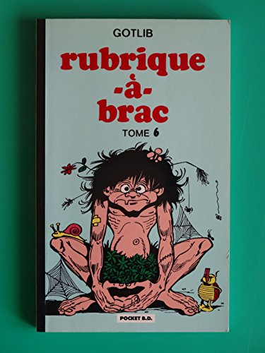 rubrique-à-brac, tome 6