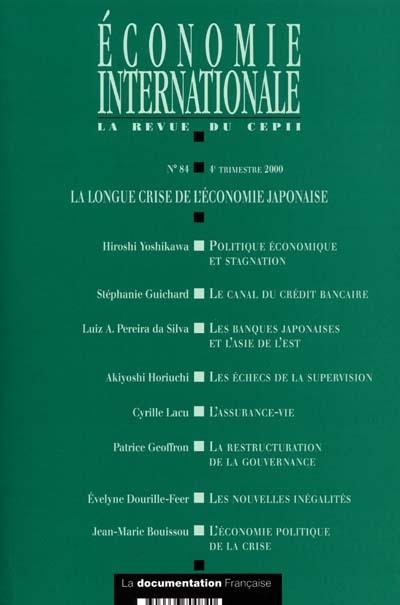 Economie internationale, n° 84. La longue crise de l'économie japonaise