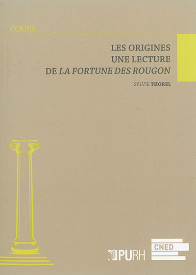Les origines : une lecture de La fortune des Rougon