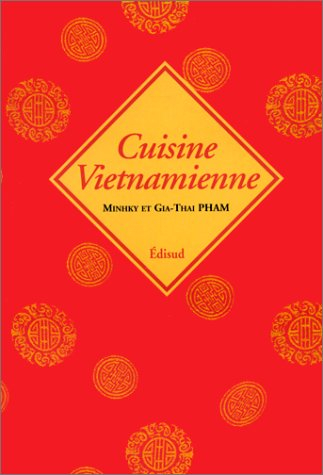 La cuisine vietnamienne