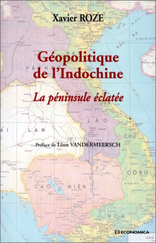 Géopolitique de l'Indochine : la péninsule éclatée
