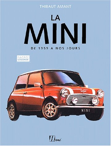 La Mini : de 1959 à nos jours