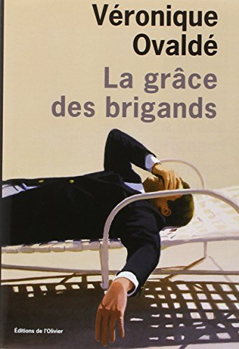La grâce des brigands