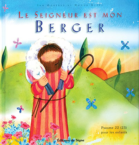Le Seigneur est mon berger : psaume 22 (23) pour les enfants