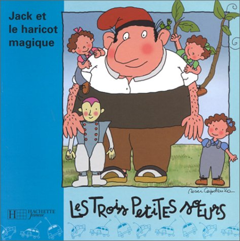 Les trois petites soeurs et Jack et le haricot magique