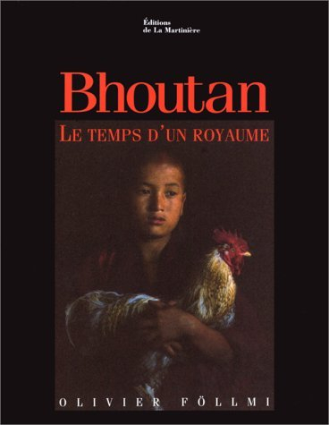 Bhoutan : le temps d'un royaume