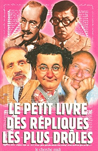 Le petit livre des répliques les plus drôles