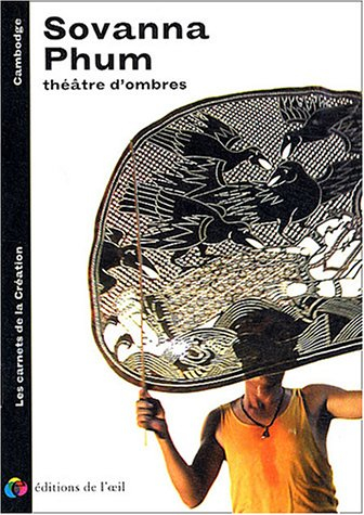 Sovanna Phum : théâtre d'ombres