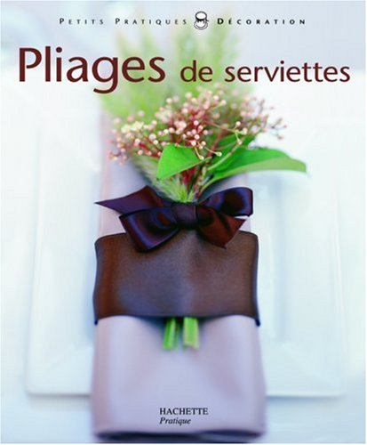 Pliage de serviettes