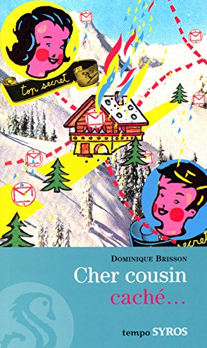 Cher cousin caché...