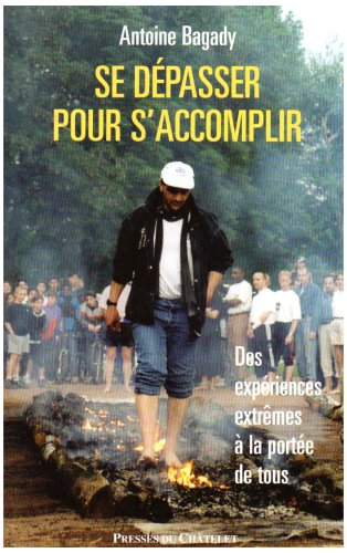 Se dépasser pour s'accomplir