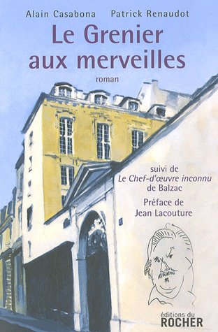 Le grenier aux merveilles. Le chef-d'oeuvre inconnu