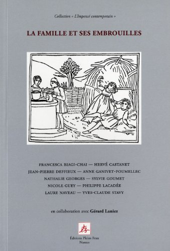 La famille et ses embrouilles