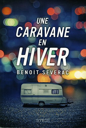 Une caravane en hiver