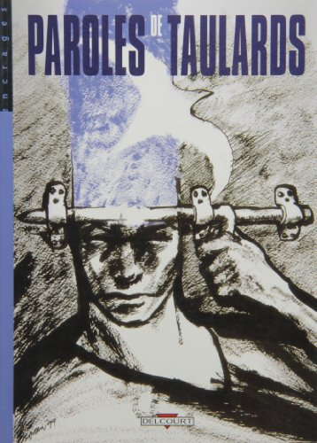 Paroles de taulards. Vol. 1