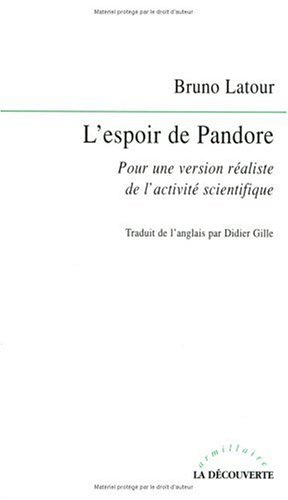L'espoir de Pandore : pour une version réaliste de l'activité scientifique