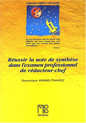 Réussir la note de synthèse dans l'examen professionnel de rédacteur-chef