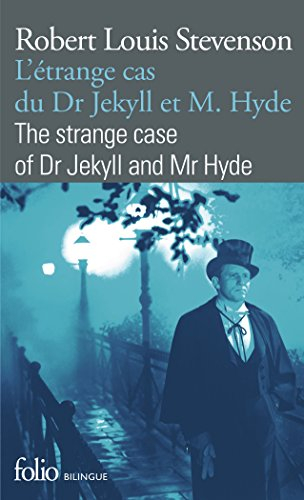 L'étrange cas du Dr Jekyll et de Mr Hyde. The strange case of Dr Jekyll and Mr Hyde