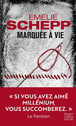 marquée à vie: jana berzelius, le nouveau phénomène du polar suédois enfin en poche