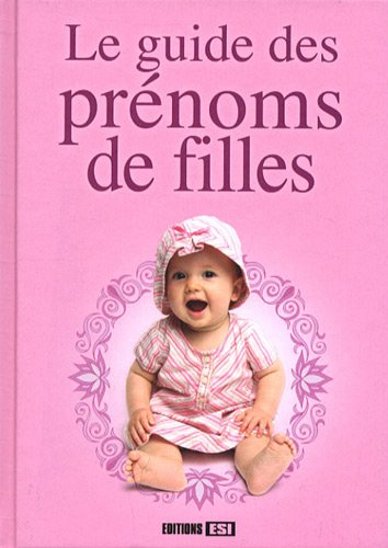 Le guide des prénoms de filles