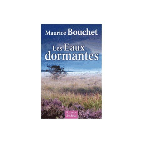 Les eaux dormantes