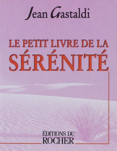 Le petit livre de la sérénité