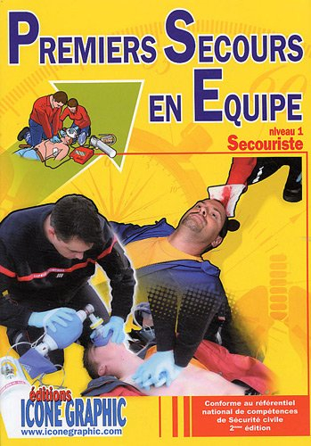 Premiers secours en équipe, niveau 1 : secouriste