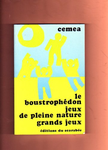 le boustrophédon, jeux de pleine nature, grands jeux