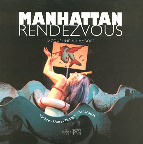 Manhattan rendez-vous : 1977-2007