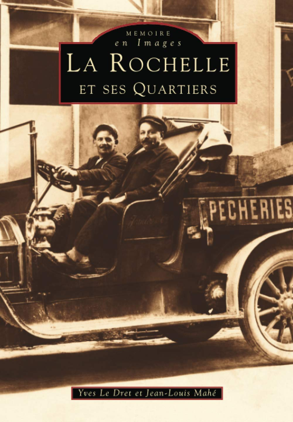 La Rochelle et ses quartiers