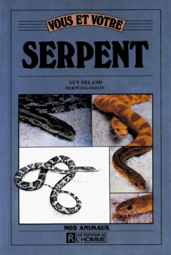 Vous et votre serpent