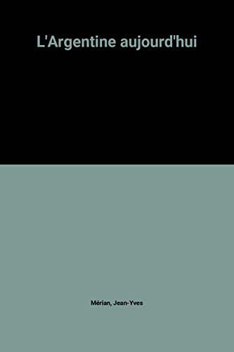 l'argentine aujourd'hui