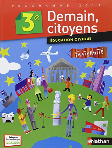 Education civique 3e : demain, citoyen