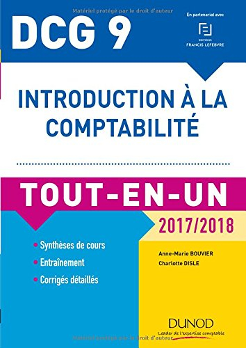Introduction à la comptabilité, DCG 9 : tout-en-un : 2017-2018
