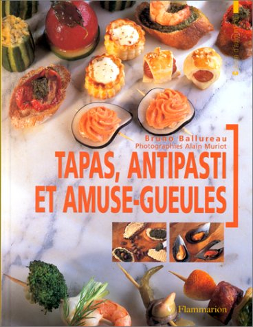 Tapas, antipasti et amuse-gueule