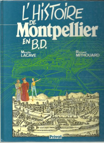 Histoire de Montpellier en B.D.