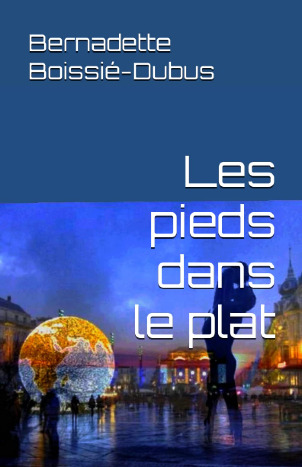 Les pieds dans le plat